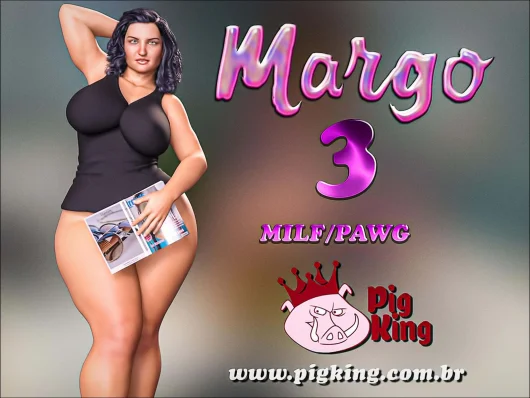 PigKing - Margo - Part 3