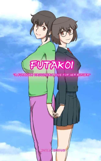 Futakoi ~Futanari Musume wa Mama ni Koi o Suru~ | Futakoi ~A Futanari Daughter's Love For Her Mother~