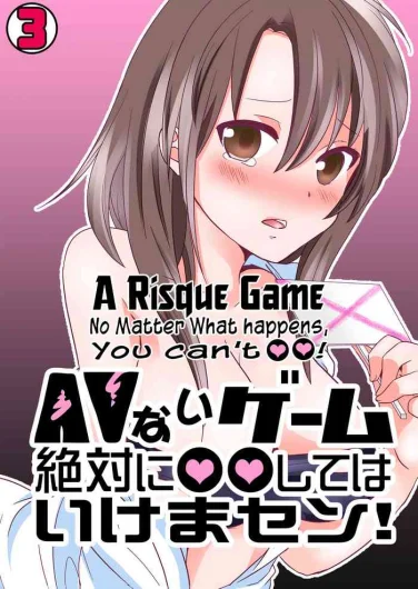 AVnai GAME Zettai ni ￮￮ Shite wa Ikemasen!  | A Risque Game No Matter What happens, You can't OO!